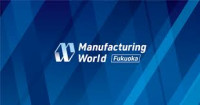 Manufacturing World Fukuoka 2026 | Held at Marine Messe Fukuoka (Kyushu) Fukuoka 2026